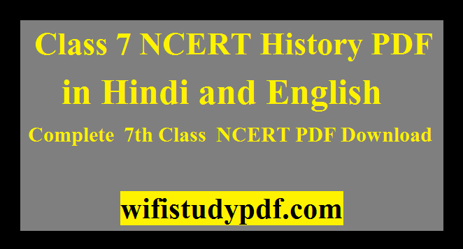 Class 7 NCERT History PDF in Hindi and English