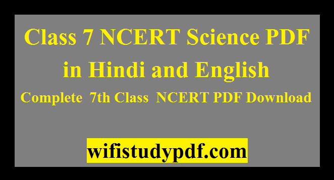 Class 7 NCERT Science PDF in Hindi and English