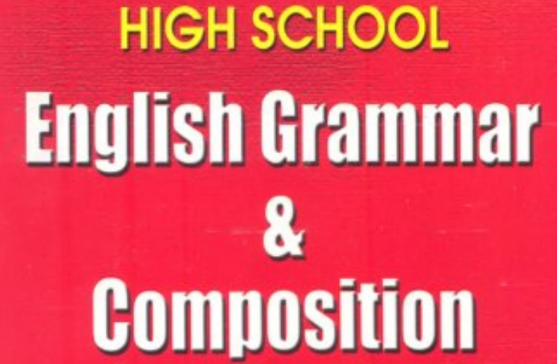 High School English Grammar And Composition Book PDF
